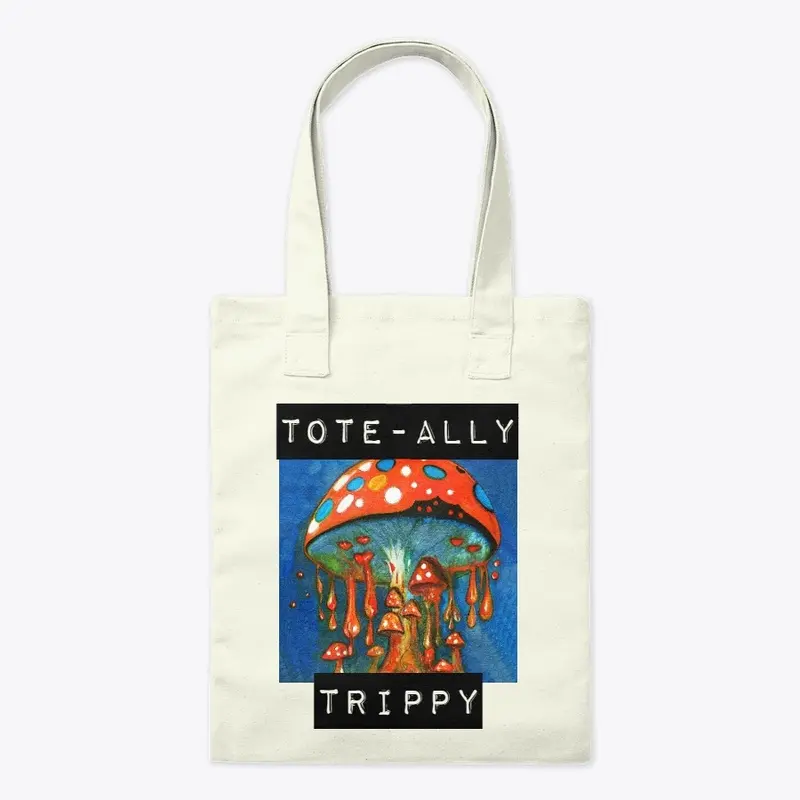 Tote-ally Trippy Mushroom